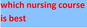 which nursing course is best