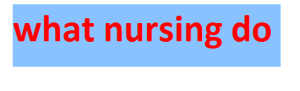 what nursing do
