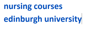 nursing courses edinburgh university 2024-2025