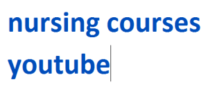 nursing courses youtube 2024-2025