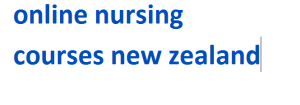 online nursing courses new zealand 2024-2025