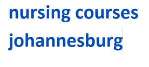 nursing courses johannesburg 2024-2025