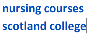 nursing courses scotland college 2024-2025