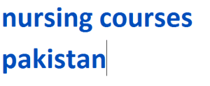 nursing courses pakistan 2024-2025