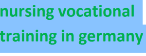 nursing vocational training in germany 2024-2025