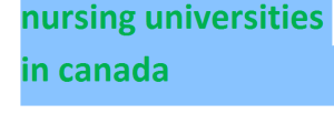 nursing universities in canada 2024-2025