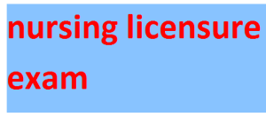 nursing licensure exam 2024-2025