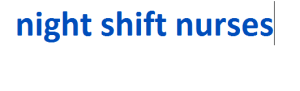 night shift nurses 2024-2025