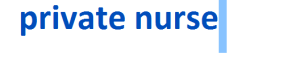 private nurse 2024-2025