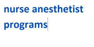 nurse anesthetist programs 2024-2025
