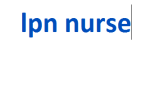 lpn nurse 2024-2025