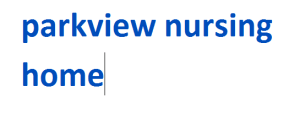 parkview nursing home 2024-2025