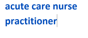 acute care nurse practitioner 2024-2025