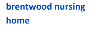 brentwood nursing home 2024-2025