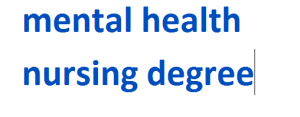 mental health nursing degree 2024-2025