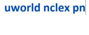 uworld nclex pn 2024-2025