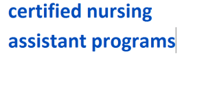 certified nursing assistant programs 2024-2025