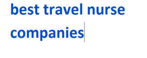 best travel nurse companies 2024-2025