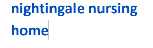 nightingale nursing home 2024-2025