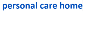 personal care home 2024-2025