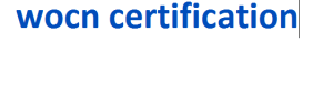 wocn certification 2024 2025