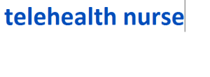 telehealth nurse 2024-2025