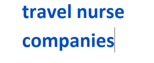 travel nurse companies 2024-2025