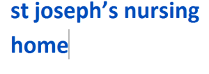 st joseph’s nursing home 2024-2025