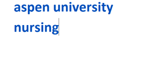 aspen university nursing 2024-2025